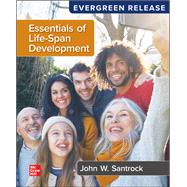 Essentials of Life-Span Development: 2024 Release [Rental Edition] by SANTROCK, 9781266194139