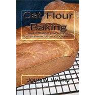 Oat Flour Baking by Warns, John W., 9781453754139
