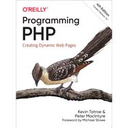 Programming Php by Tatroe, Kevin; Macintyre, Peter, 9781492054139