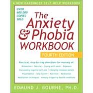 The Anxiety & Phobia Workbook by Bourne, Edmund J., 9781572244139