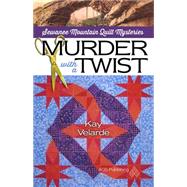 Murder With a Twist by Velarde, Kay, 9781604604139