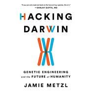 Hacking Darwin by Metzl, Jamie, 9781728214139