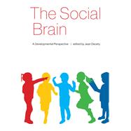 The Social Brain A Developmental Perspective by Decety, Jean, 9780262044141