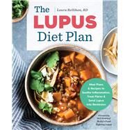 The Lupus Diet Plan by Rellihan, Laura, 9781939754141