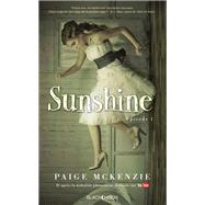Sunshine - pisode 1 by Paige McKenzie; Alyssa Sheinmel, 9782013974141