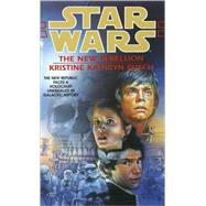 The New Rebellion: Star Wars Legends by RUSCH, KRISTINE KATHRYN, 9780553574142