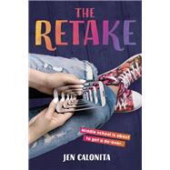 The Retake by Calonita, Jen, 9780593174142