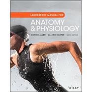 Laboratory Manual for Anatomy and Physiology by Allen, Connie; Harper, Valerie, 9781119304142