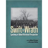 Swift to Wrath by Carrigan, William D.; Waldrep, Christopher, 9780813934143