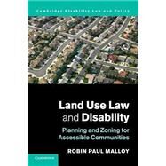 Land Use Law and Disability by Malloy, Robin Paul, 9781316614143