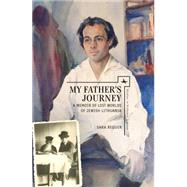 My Fathers Journey by Reguer, Sara, 9781618114143