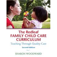 The Redleaf Family Child Care Curriculum by Woodward, Sharon, 9781605544144