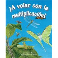 A volar con la multiplicacin! by Slade, Suzanne; Hunter, Erin E., 9781628554144