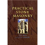 Practical Stone Masonry by Hill,Peter, 9781873394144