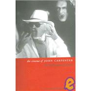 The Cinema Of John Carpenter: The Technique Of Terror by Conrich, Ian; Woods, David, 9781904764144