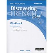 Discovering French Today: Student Edition Workbook Level 1 by HOLT MCDOUGAL, 9780547914145