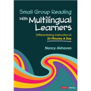Small Group Reading With Multilingual Learners by Nancy Akhavan, 9781071904145