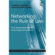 Networking the Rule of Law by Dallara, Cristina; Piana, Daniela, 9781138564145