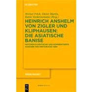Heinrich Anshelm Von Zigler und Kliphausen by Frick, Werner; Martin, Dieter; Vorderstemann, Karin, 9783110234145