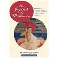 The Yogin & the Madman by Quintman, Andrew, 9780231164146