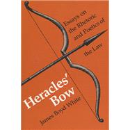 Heracles' Bow by White, James Boyd, 9780299104146