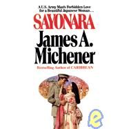 Sayonara A Novel by MICHENER, JAMES A., 9780449204146