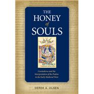 The Honey of Souls by Olsen, Derek A., 9780814684146