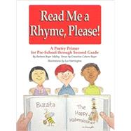 Read Me a Rhyme Please by Malley, Barbara Beyer, 9780893344146