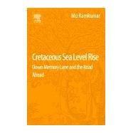 Cretaceous Sea Level Rise by Ramkumar, 9780128054147