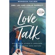 Love Talk for Men by Parrott, Les, Dr.; Parrott, Leslie, Dr., 9780310354147