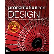 Storytelling Zen The art of using the power of story to create & deliver engaging presentations by Reynolds, Garr, 9780321934147
