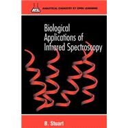 Biological Applications of Infrared Spectroscopy by Stuart, Barbara H.; Ando, David J., 9780471974147