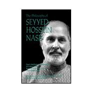 Philosophy of Seyyed Hossein Nasr by Nasr, Seyyed Hossein; Auxier, Randall E.; Stone, Lucian W., 9780812694147