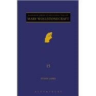 Mary Wollstonecraft Philosophical Mother Of Coeducation by Laird, Susan, 9780826484147