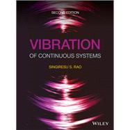 Vibration of Continuous Systems by Rao, Singiresu S., 9781119424147