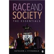 Race and Society: The Essentials by Kathleen J. Fitzgerald, 9781544374147