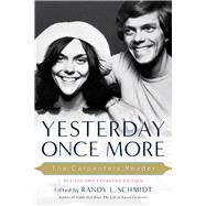 Yesterday Once More The Carpenters Reader by Schmidt, Randy L., 9781613744147