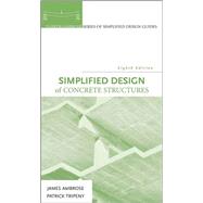 Simplified Design of Concrete Structures by Ambrose, James; Tripeny, Patrick, 9780470044148