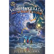 Shinji Takahashi: Into the Heart of the Storm by Kagawa, Julie, 9781368074148