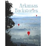 Arkansas Backstories by Rice, Joe David, 9781945624148