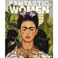 Fantastic Women by Degel, L. Kirstin; Pfeiffer, Ingrid, 9783777434148
