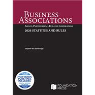 Bainbridge's Business Associations: Agency, Partnerships, LLCs, and Corporations, 2026 Statutes and Rules by Stephen M. Bainbridge, 9798317704148