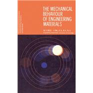 The Mechanical Behaviour of Engineering Materials by W. D. Biggs, 9780080114149