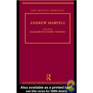 Andrew Marvell: The Critical Heritage by Wilcher,Robert, 9780415134149