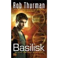 Basilisk by Thurman, Rob, 9780451464149