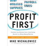 Profit First by Michalowicz, Mike, 9780735214149