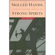 Skilled Hands, Strong Spirits by Palladino, Grace, 9780801474149
