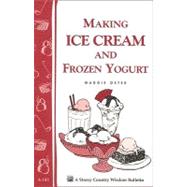 Making Ice Cream and Frozen Yogurt by Oster, Maggie, 9780882664149