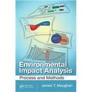 Environmental Impact Analysis: Process and Methods by Maughan; James T., 9781138074149