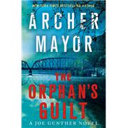 The Orphan's Guilt by Mayor, Archer, 9781250224149